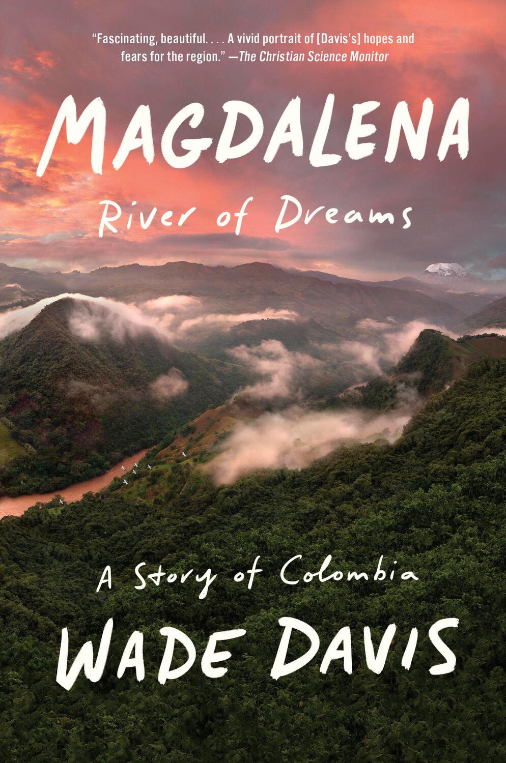 Cover: 9780375724879 | Magdalena | River of Dreams: A Story of Colombia | Wade Davis | Buch
