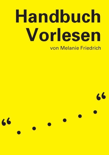 Cover: 9783734739026 | Handbuch Vorlesen | Melanie Friedrich | Taschenbuch | Paperback | 2014