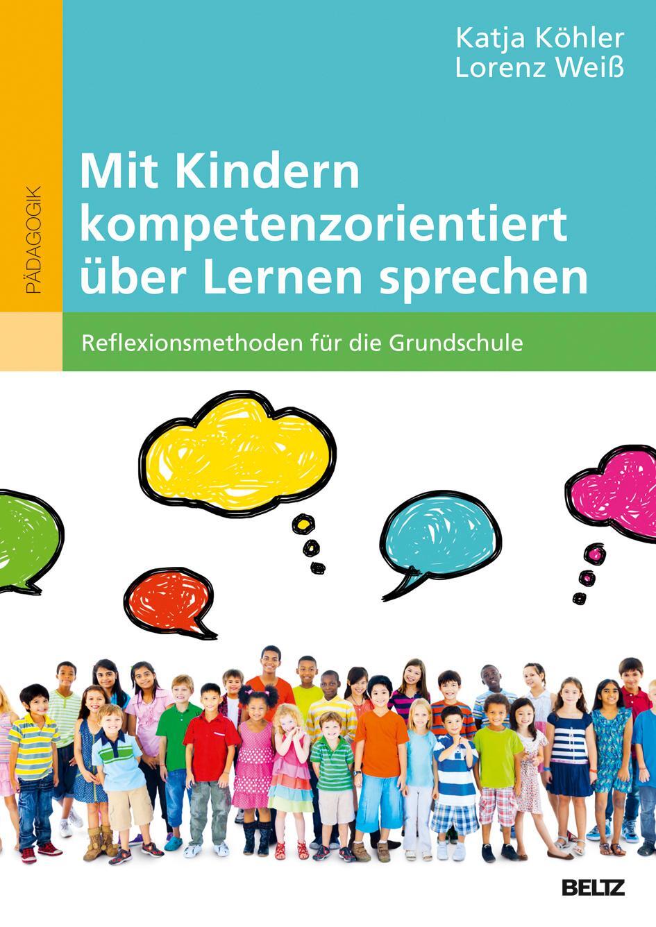 Cover: 9783407257765 | Mit Kindern kompetenzorientiert über Lernen sprechen | Köhler (u. a.)