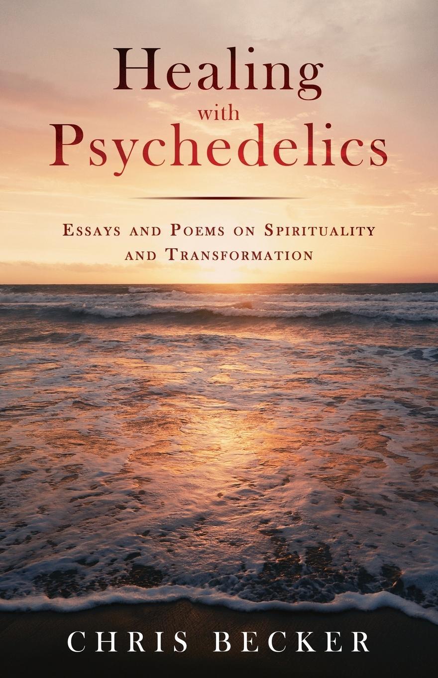 Cover: 9780578674681 | Healing with Psychedelics | Chris Becker | Taschenbuch | Paperback