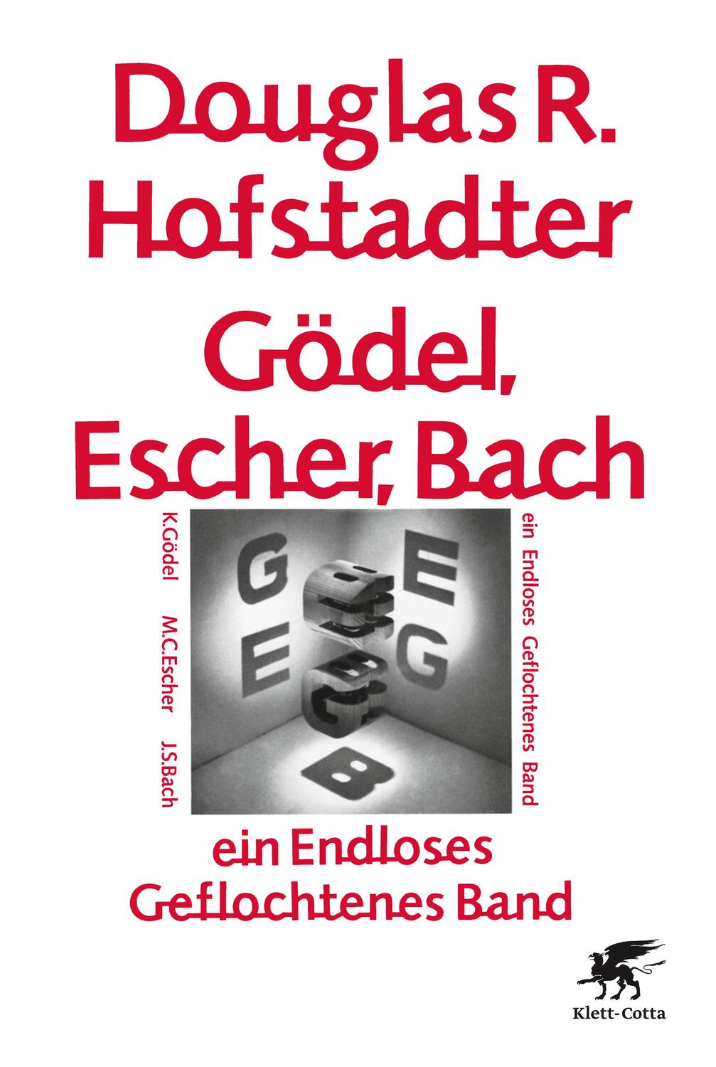 Cover: 9783608949063 | Gödel, Escher, Bach - ein Endloses Geflochtenes Band | Hofstadter
