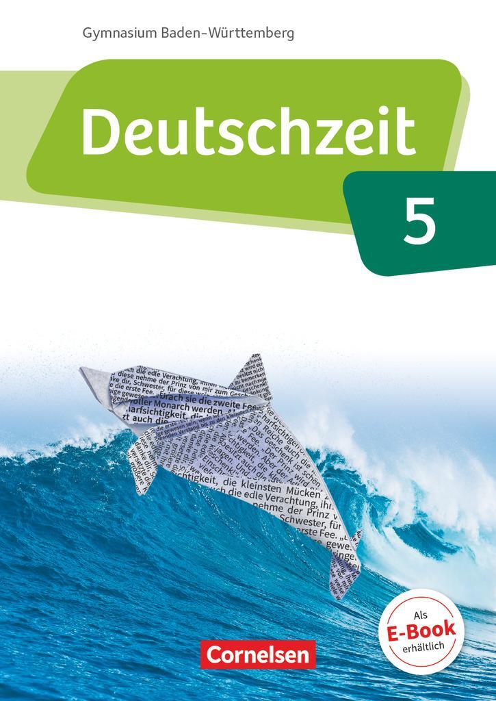 Cover: 9783060631810 | Deutschzeit Band 5: 9. Schuljahr - Baden-Württemberg - Schülerbuch