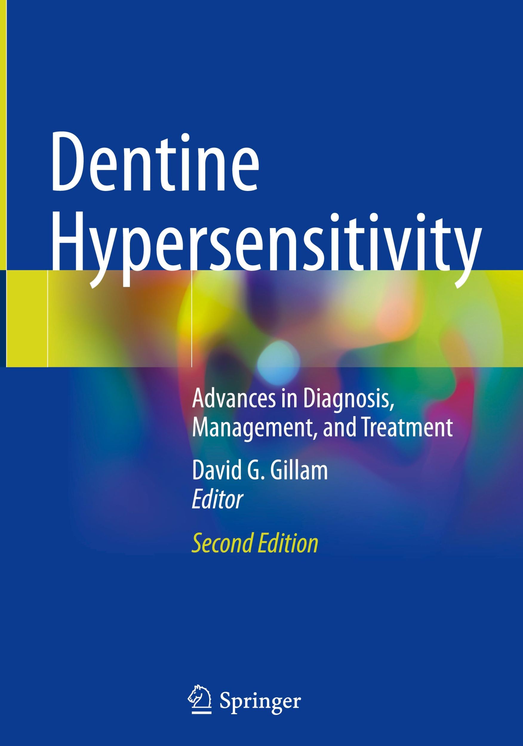 Cover: 9783031743207 | Dentine Hypersensitivity | David G. Gillam | Buch | xviii | Englisch