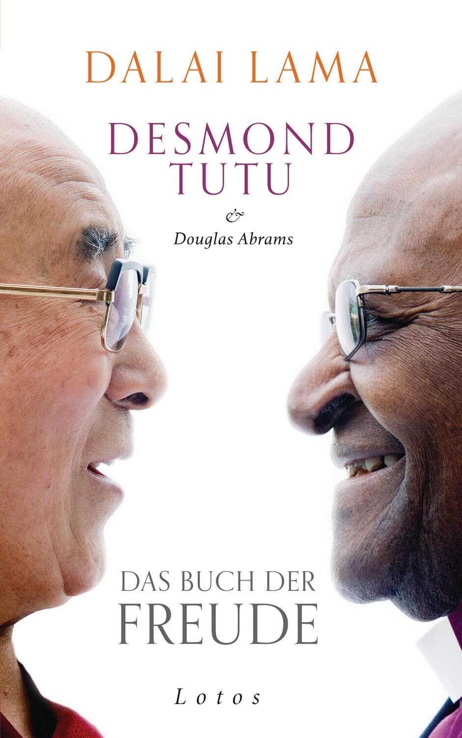 Cover: 9783778782651 | Das Buch der Freude | Dalai Lama (u. a.) | Buch | Deutsch | 2016