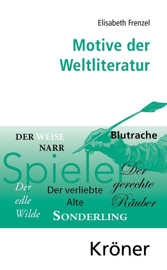 Cover: 9783520301079 | Motive der Weltliteratur | Elisabeth Frenzel | Buch | XVIII | Deutsch