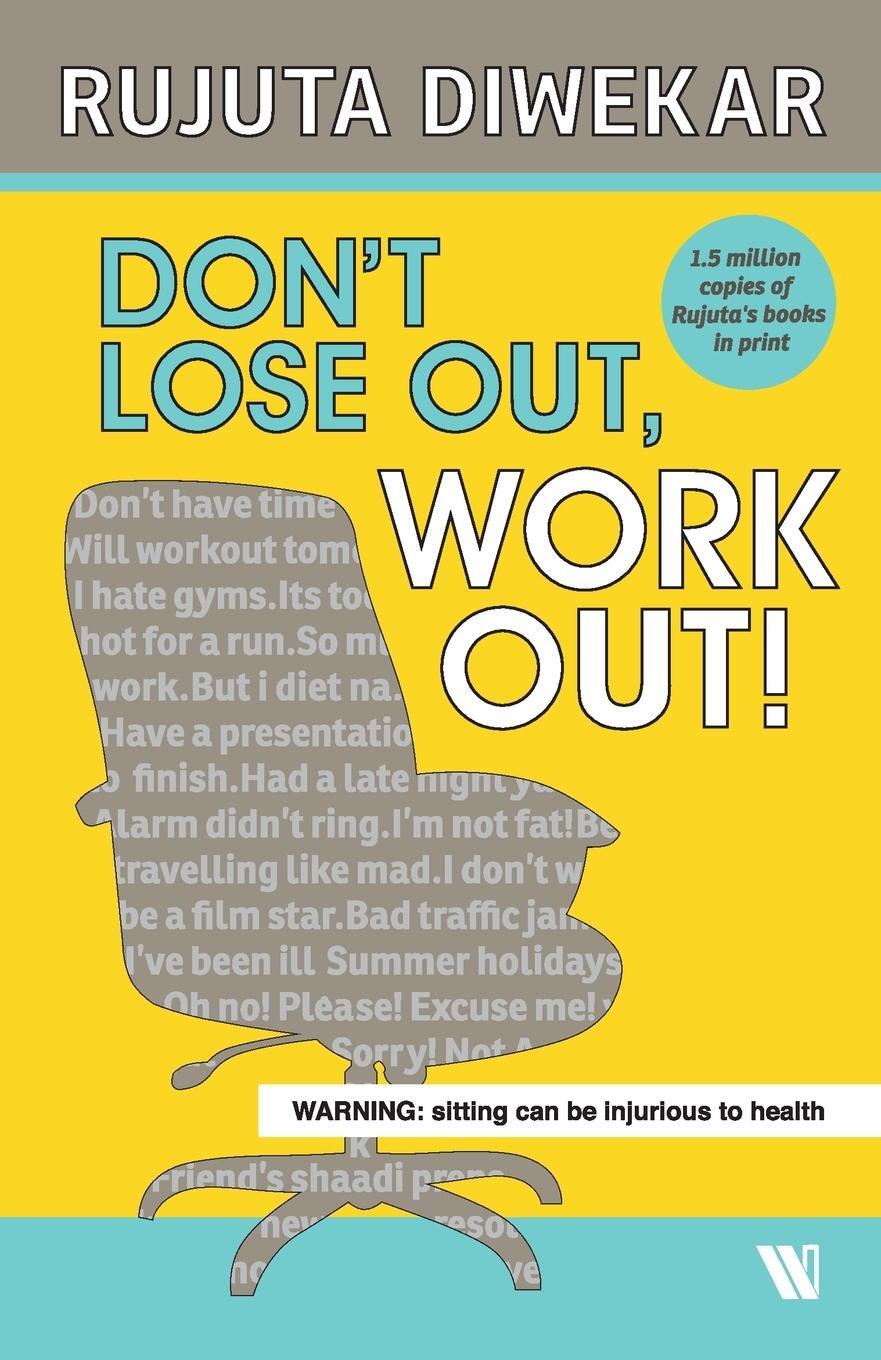 Cover: 9789395073097 | Don't Lose Out, Work Out! | Rujuta Diwekar | Taschenbuch | Paperback
