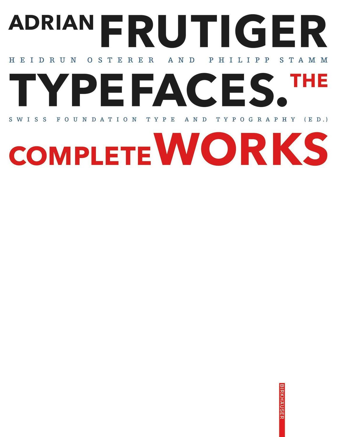 Cover: 9783035623628 | Adrian Frutiger - Typefaces | Complete Works | Heidrun Osterer (u. a.)