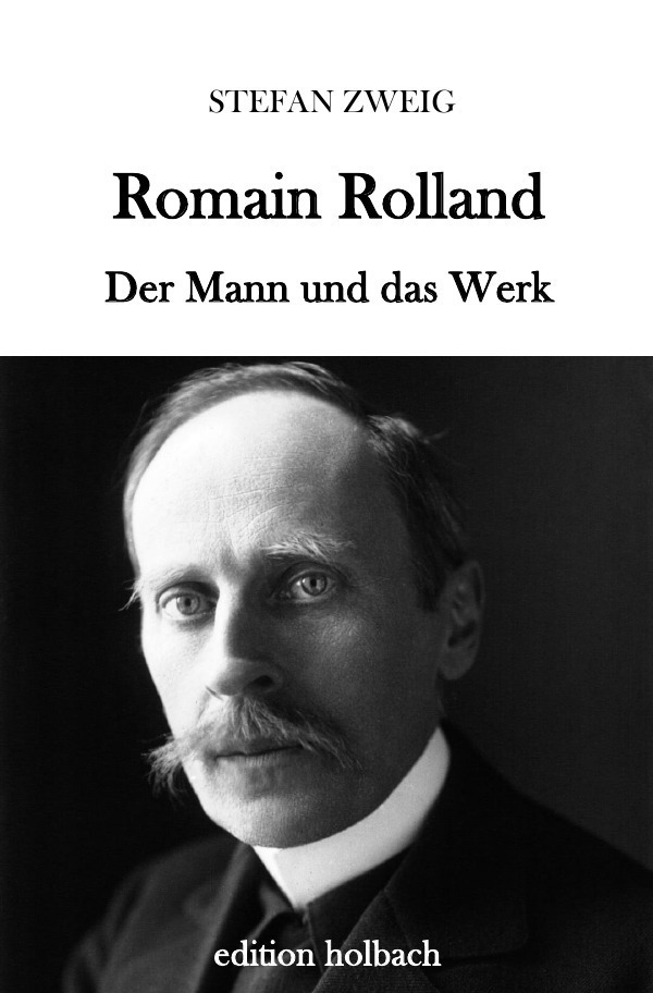 Cover: 9783746745275 | Romain Rolland | Der Mann und das Werk | Stefan Zweig | Taschenbuch