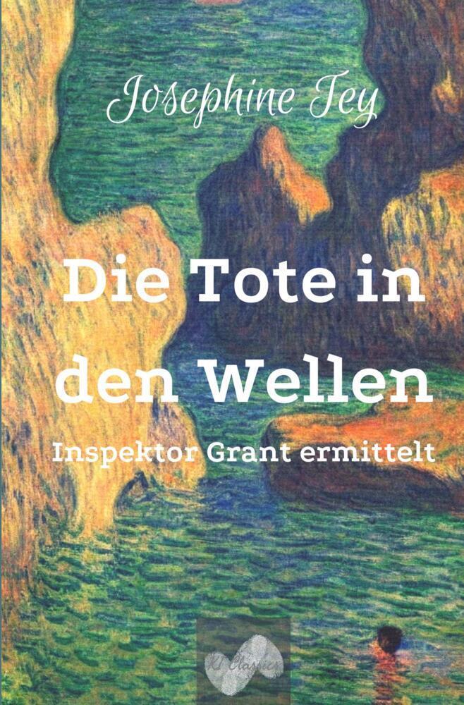 Cover: 9783754688366 | Die Tote in den Wellen | Inspektor Grant ermittelt | Josephine Tey