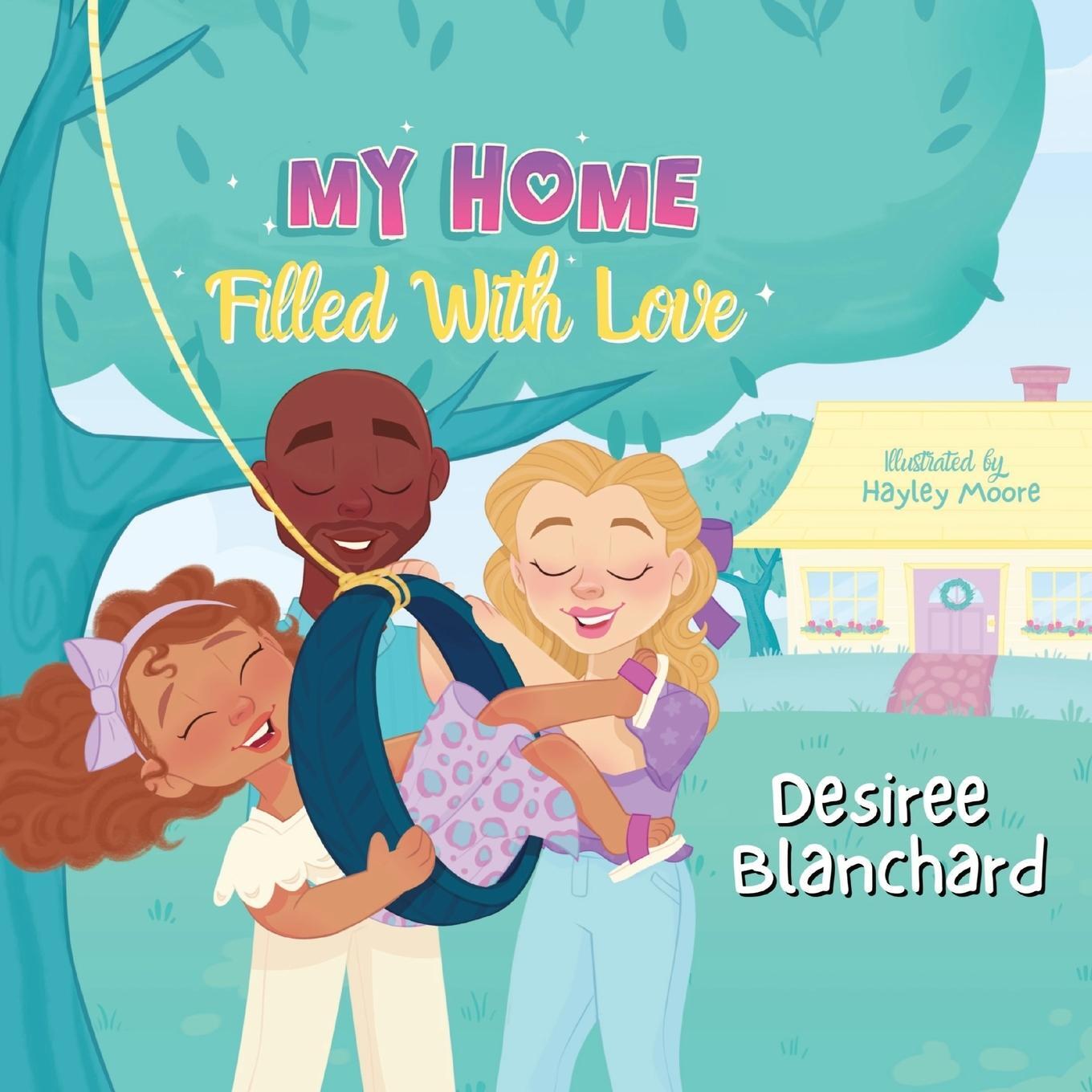 Cover: 9798985961362 | My Home Filled With Love | Desiree Blanchard | Taschenbuch | Paperback