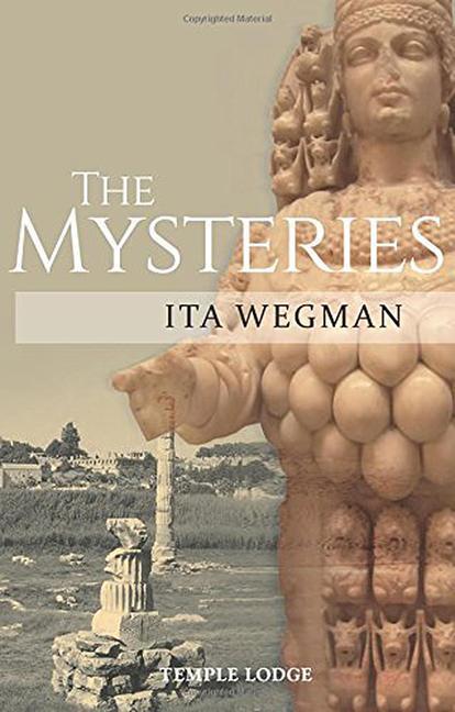 Cover: 9781906999902 | The Mysteries | Ita Wegman | Taschenbuch | Englisch | 2016