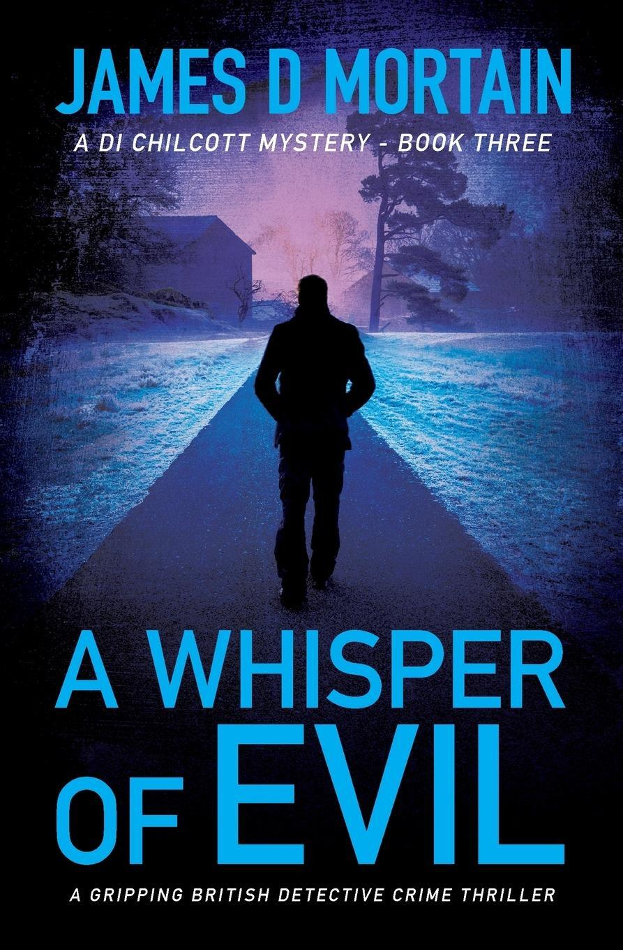 Cover: 9781916008496 | A Whisper Of Evil | A gripping British detective crime thriller | Buch