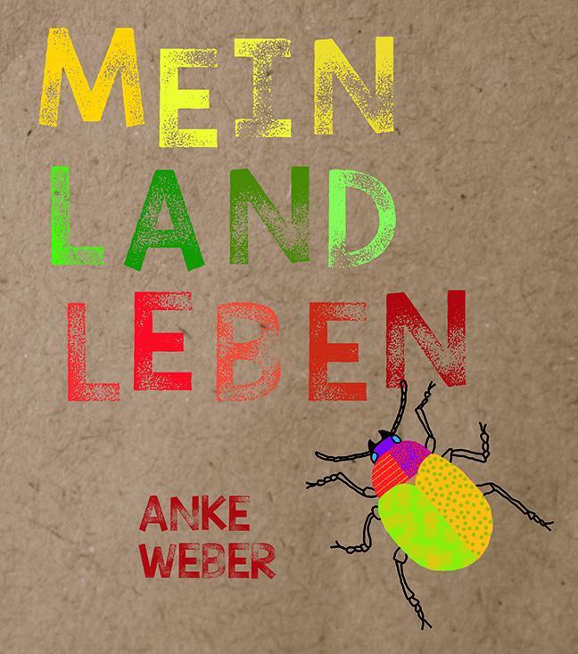 Cover: 9783982254425 | Mein Landleben | Anke Weber | Buch | Deutsch | 2019