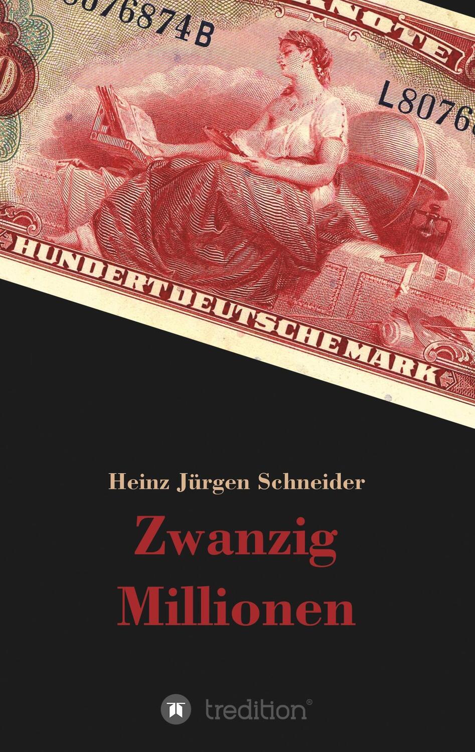 Cover: 9783743981515 | Zwanzig Millionen | Heinz Jürgen Schneider | Taschenbuch | Paperback