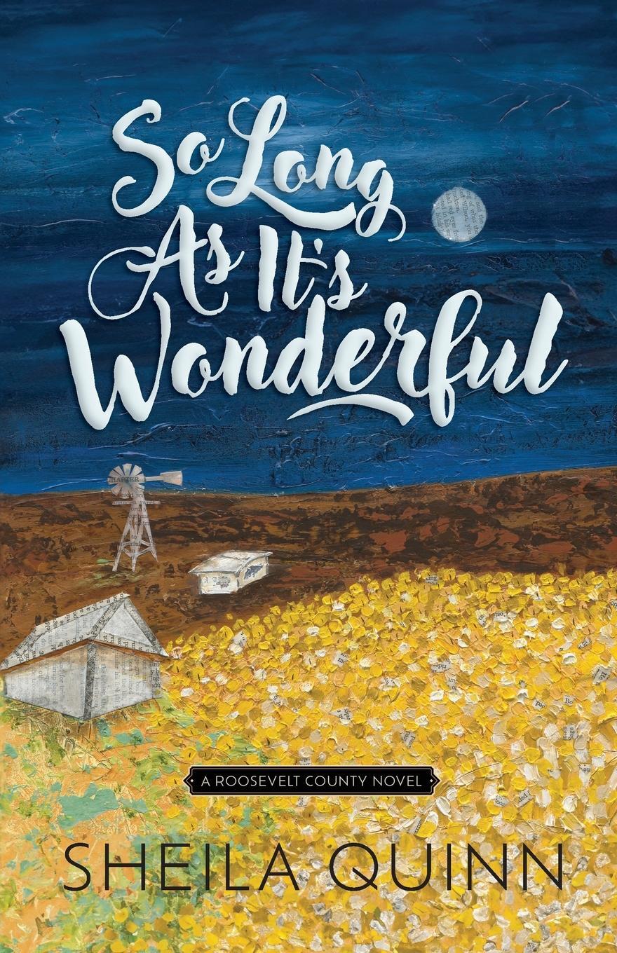 Cover: 9798989917600 | So Long As It's Wonderful | Sheila Quinn | Taschenbuch | Paperback