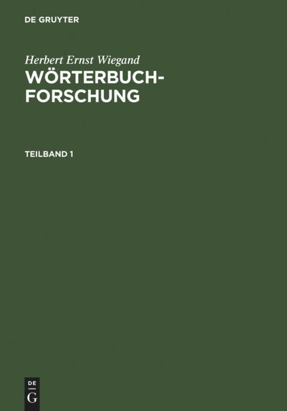 Cover: 9783110135848 | Herbert Ernst Wiegand: Wörterbuchforschung. Teilband 1 | Wiegand | XIX
