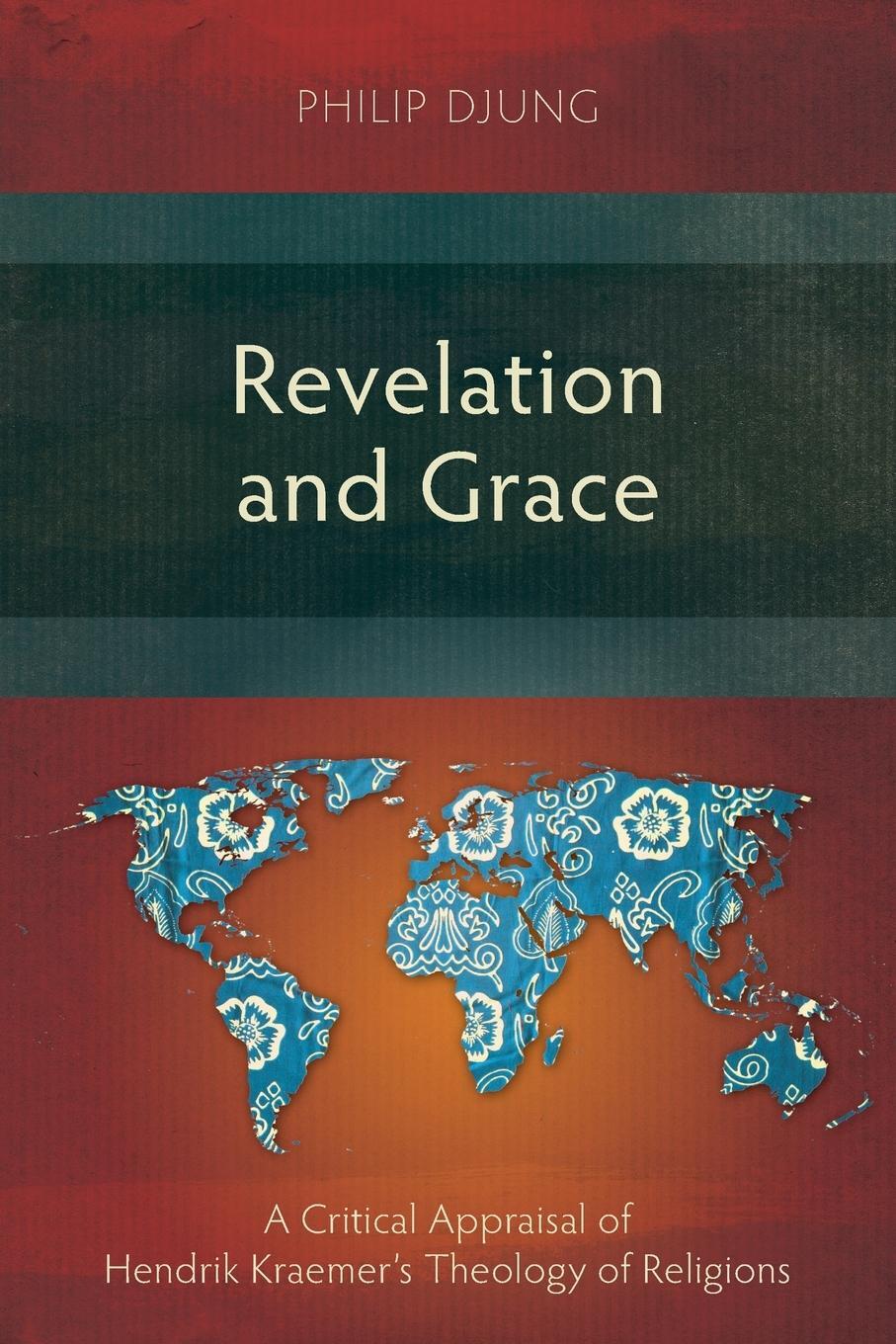 Cover: 9781839732195 | Revelation and Grace | Philip Djung | Taschenbuch | Paperback | 2021