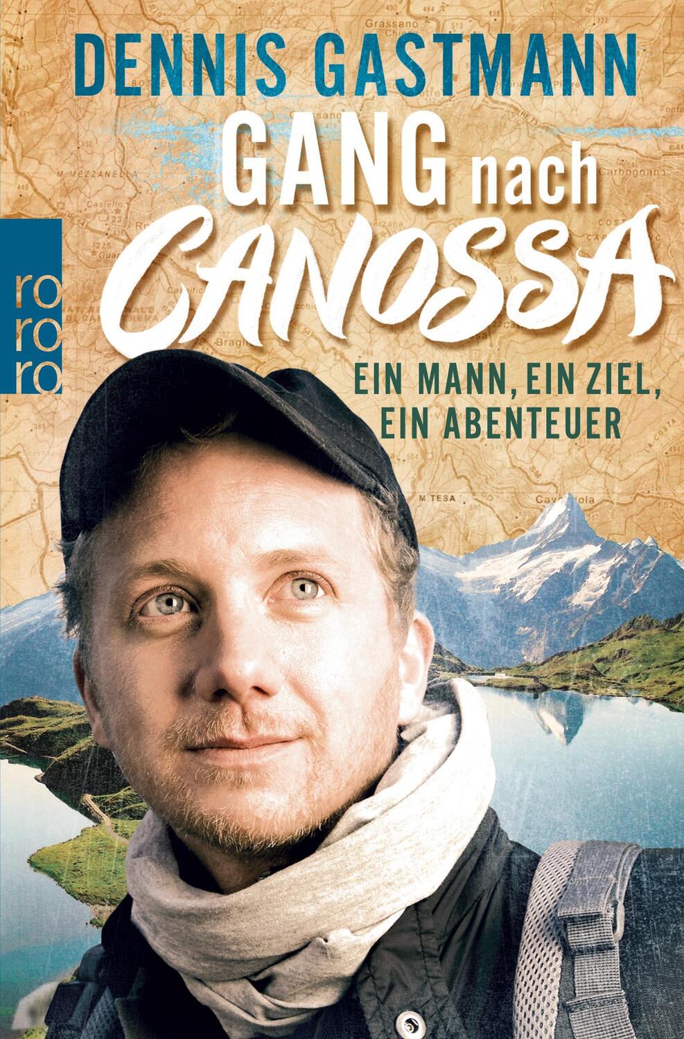 Cover: 9783499629914 | Gang nach Canossa | Ein Mann, ein Ziel, ein Abenteuer | Gastmann