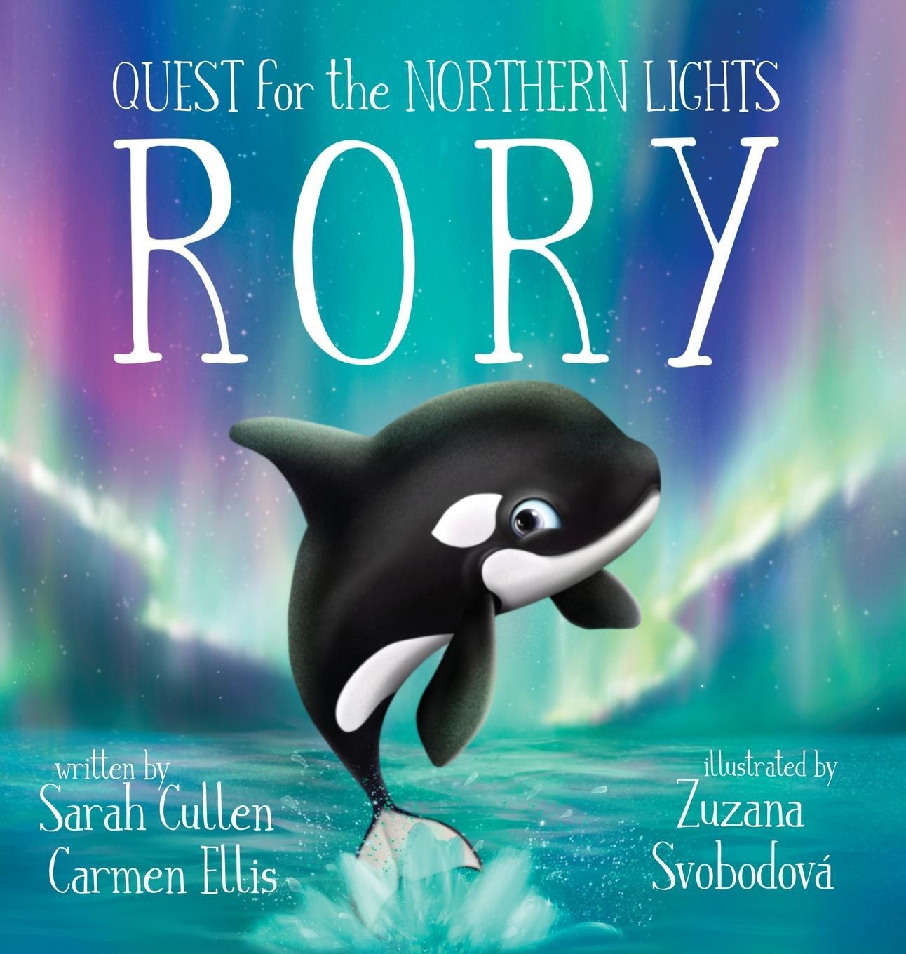 Cover: 9780648849889 | Rory, An Orca's Quest for the Northern Lights | Sarah Cullen | Buch
