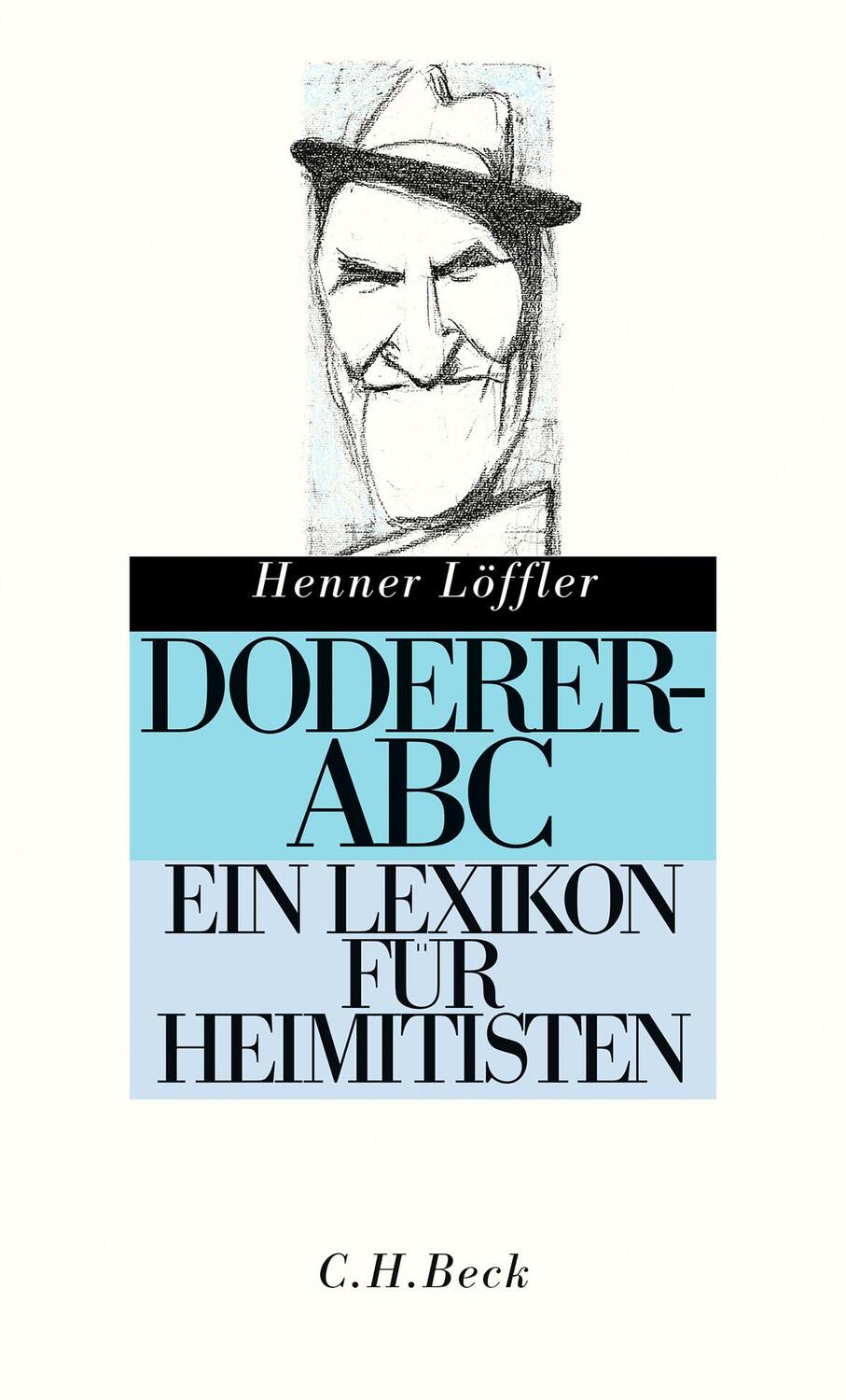 Cover: 9783406792656 | Doderer-ABC | Ein Lexikon für Heimitisten | Henner Löffler | Buch