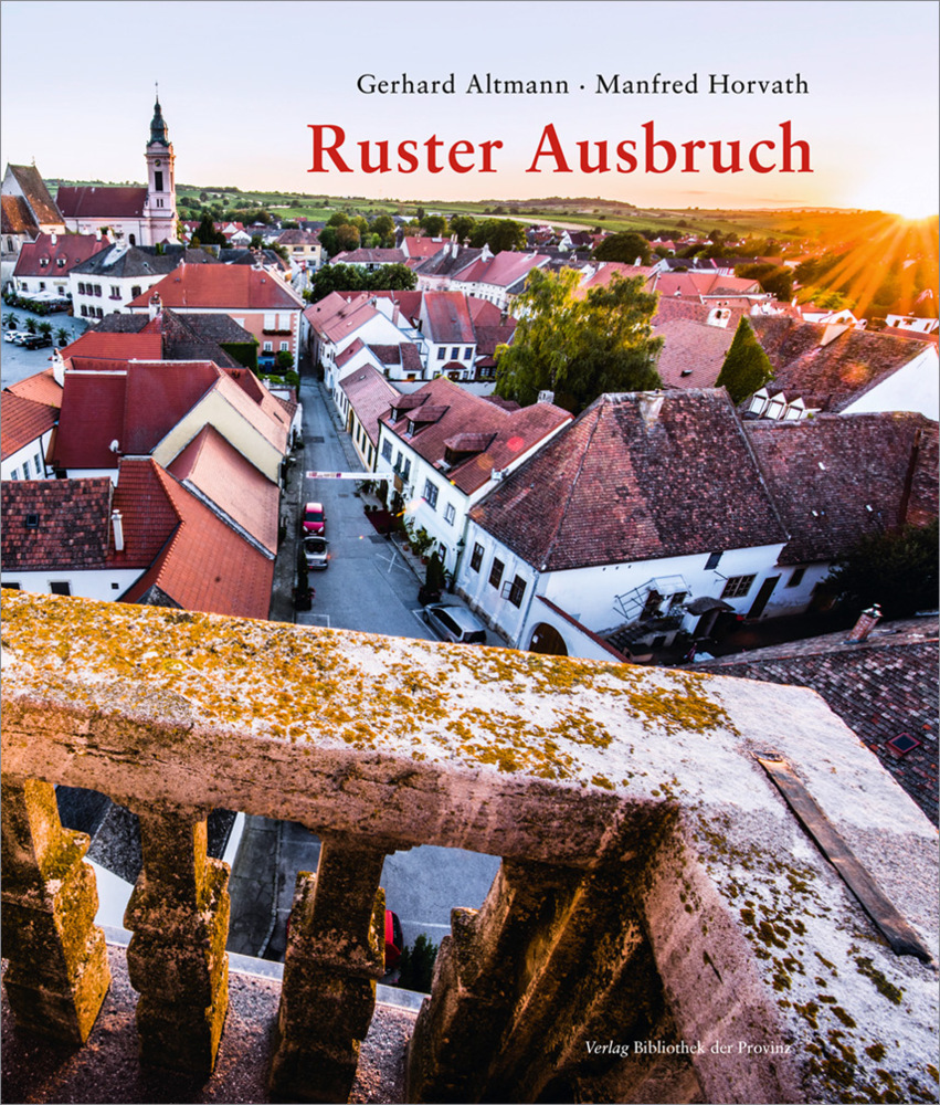 Cover: 9783991262565 | Ruster Ausbruch | Gerhard Altmann | Buch | Deutsch | 2024