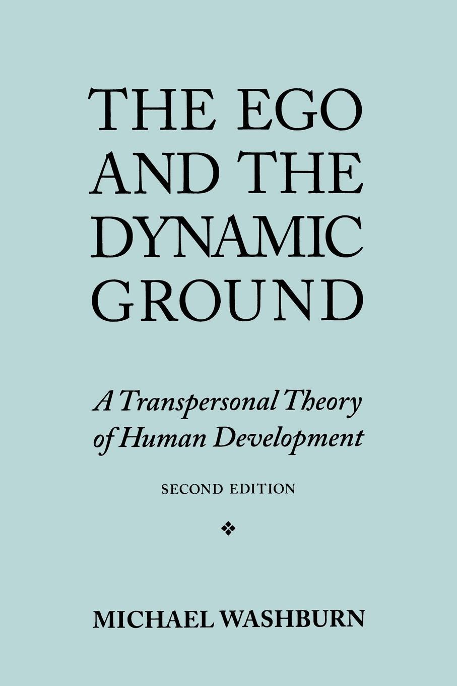 Cover: 9780791422564 | The Ego and the Dynamic Ground | Michael Washburn | Taschenbuch | 1995