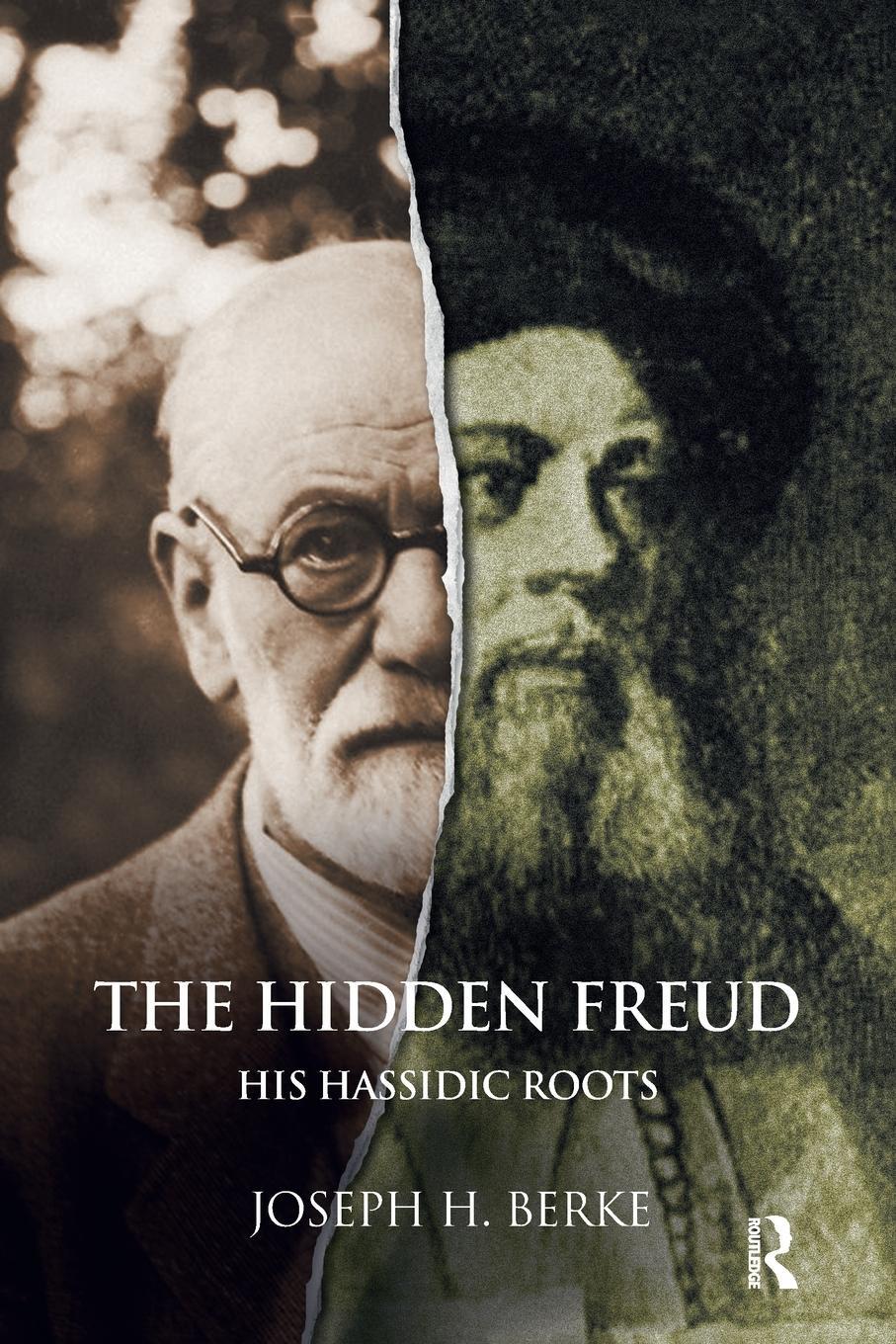 Cover: 9781780490311 | The Hidden Freud | His Hassidic Roots | Joseph H. Berke | Taschenbuch