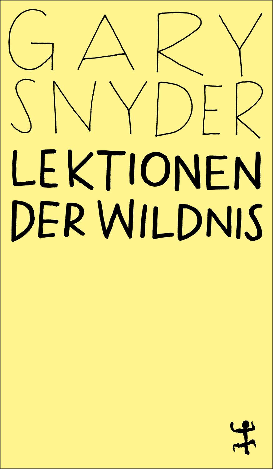 Cover: 9783751845076 | Lektionen der Wildnis | Gary Snyder | Taschenbuch | 260 S. | Deutsch