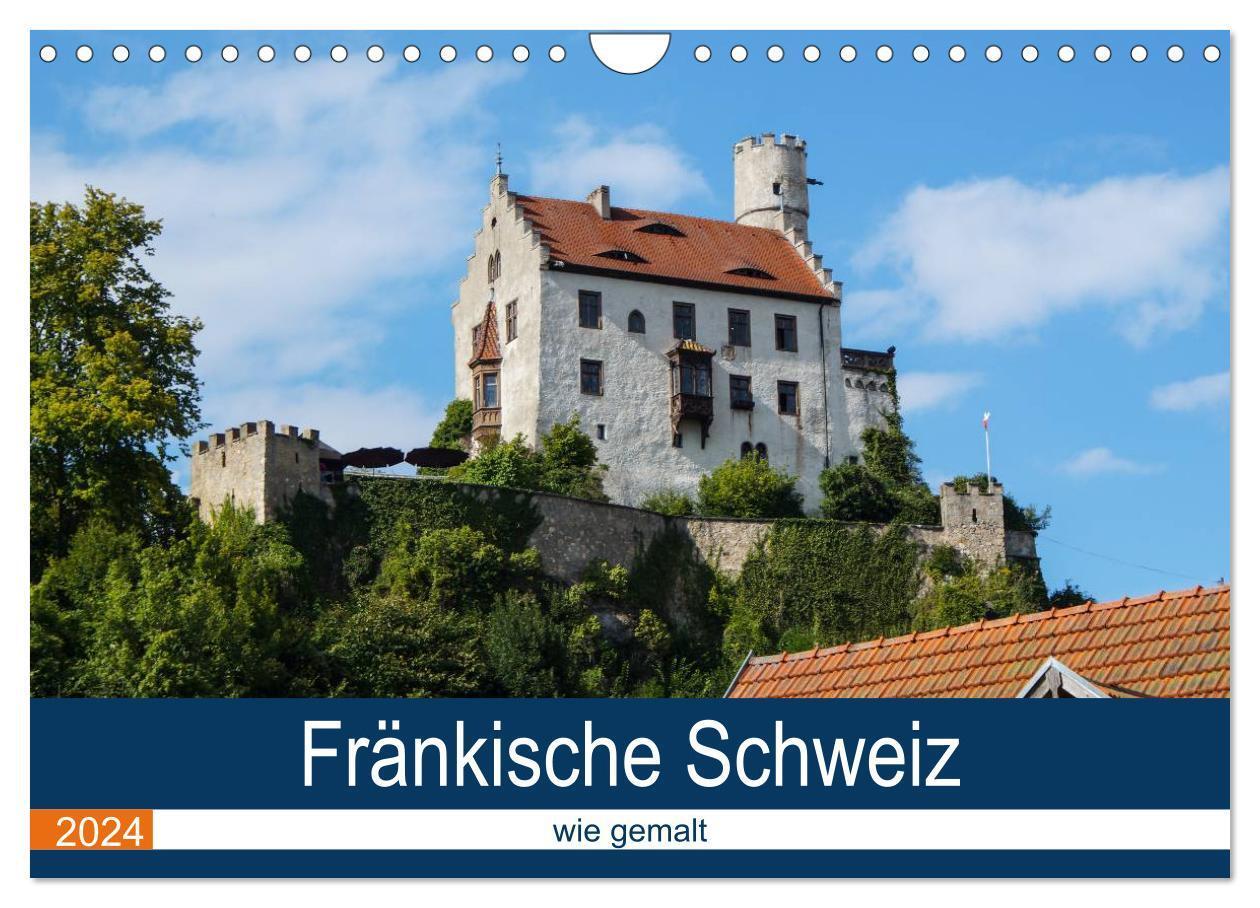 Cover: 9783675470491 | Fränkische Schweiz wie gemalt (Wandkalender 2024 DIN A4 quer),...