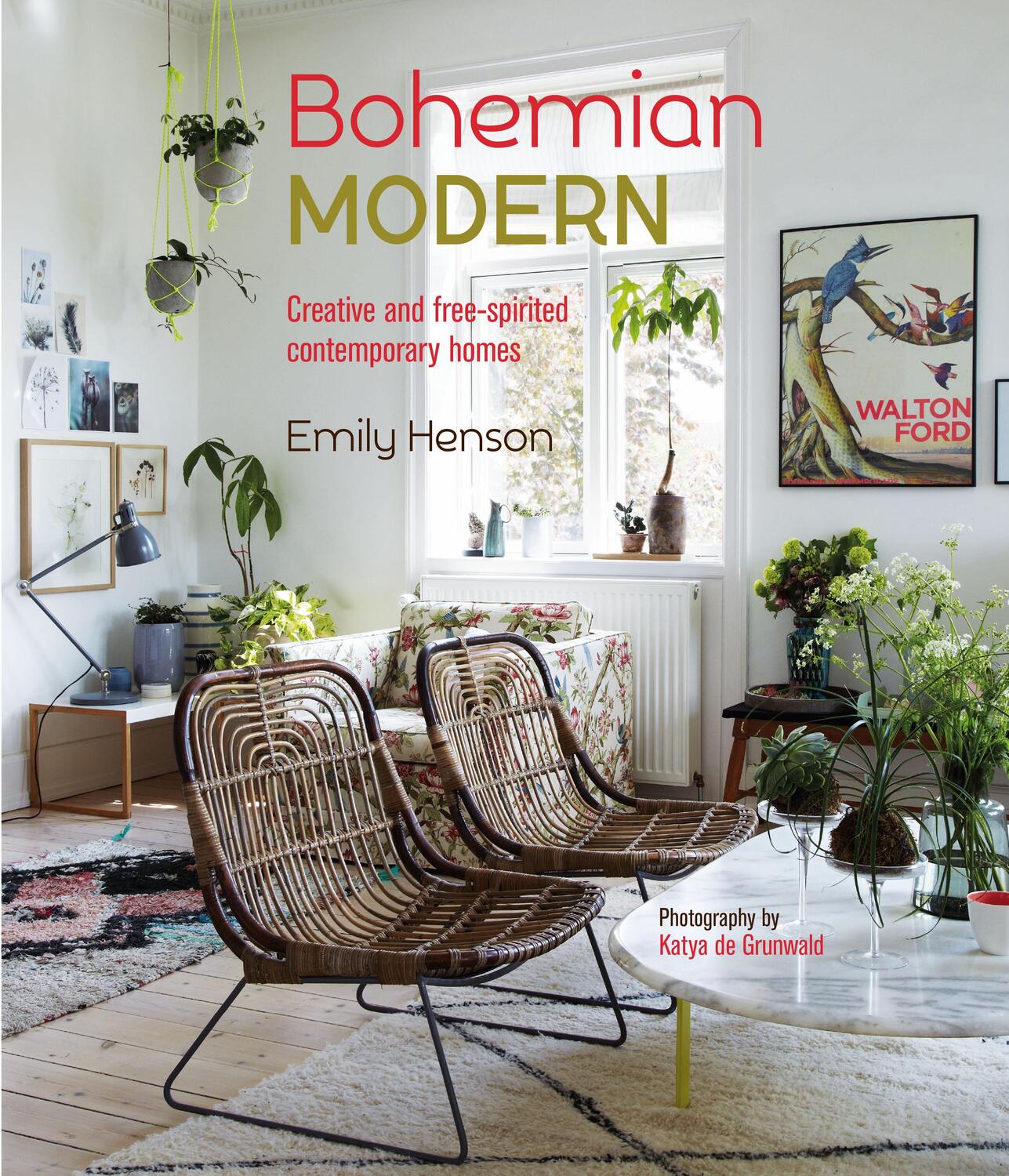 Cover: 9781788792868 | Bohemian Modern | Creative and Free-Spirited Contemporary Homes | Buch