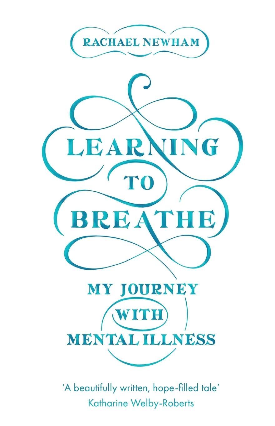 Cover: 9780281078080 | Learning to Breathe | My Journey With Mental Illness | Rachael Newham