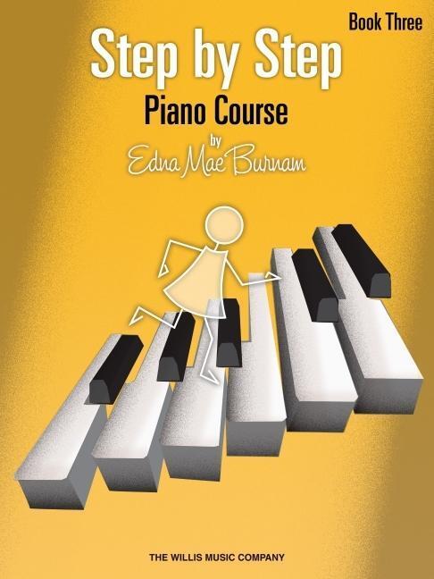 Cover: 9781423405375 | Step by Step Piano Course, Book 3 | Edna Mae Burnam | Taschenbuch