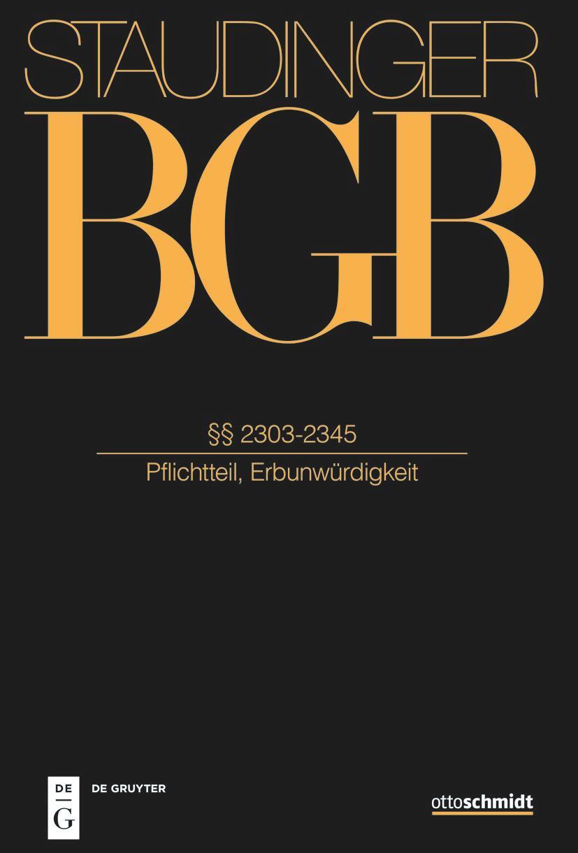 Cover: 9783805913331 | Staudingers Kommentar BGb §§ 2303-2345 | Gerhard Otte (u. a.) | Buch