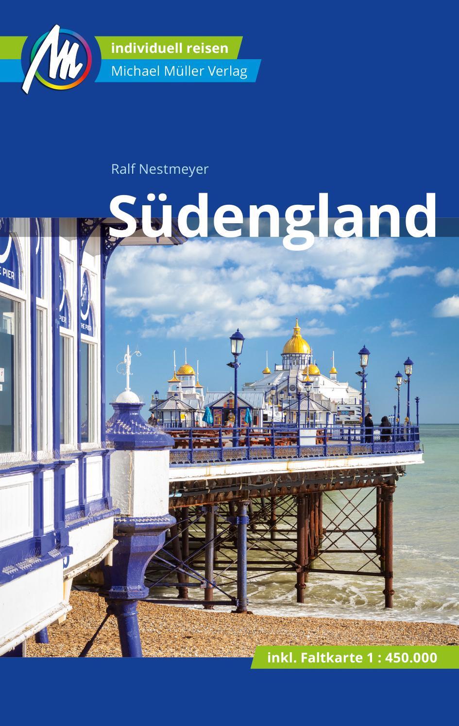Cover: 9783966851688 | Südengland Reiseführer Michael Müller Verlag | Ralf Nestmeyer | Buch