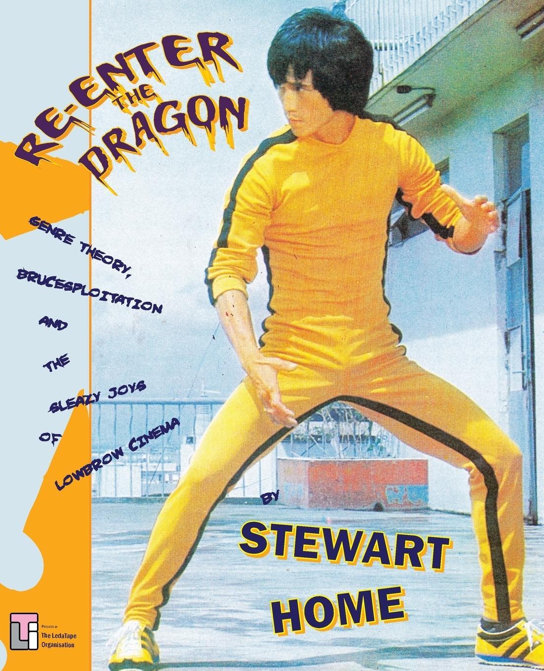 Cover: 9780994411273 | Re-Enter the Dragon | Stewart Home | Taschenbuch | Paperback | 2018