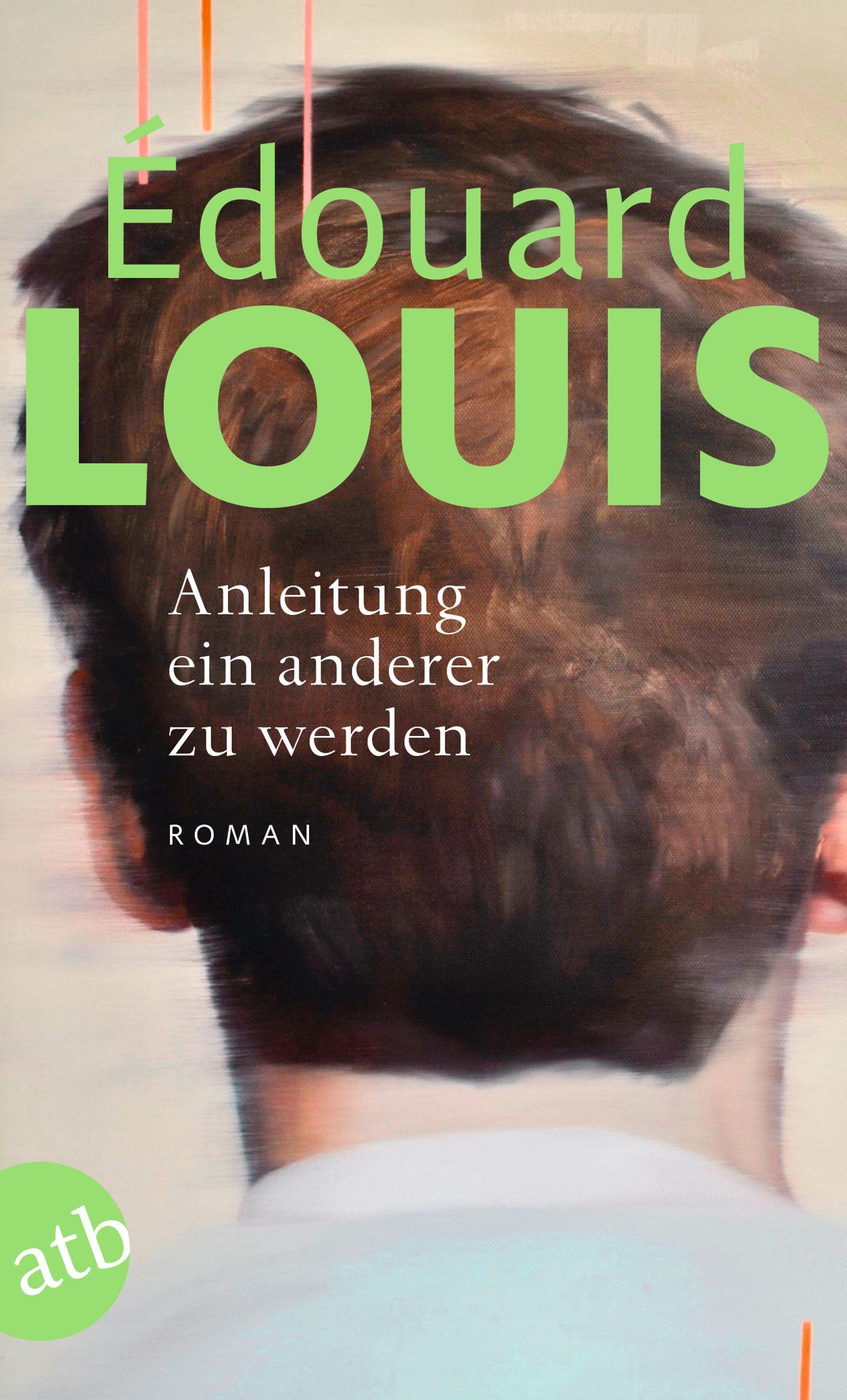 Cover: 9783746636702 | Anleitung ein anderer zu werden | Roman | Édouard Louis | Taschenbuch