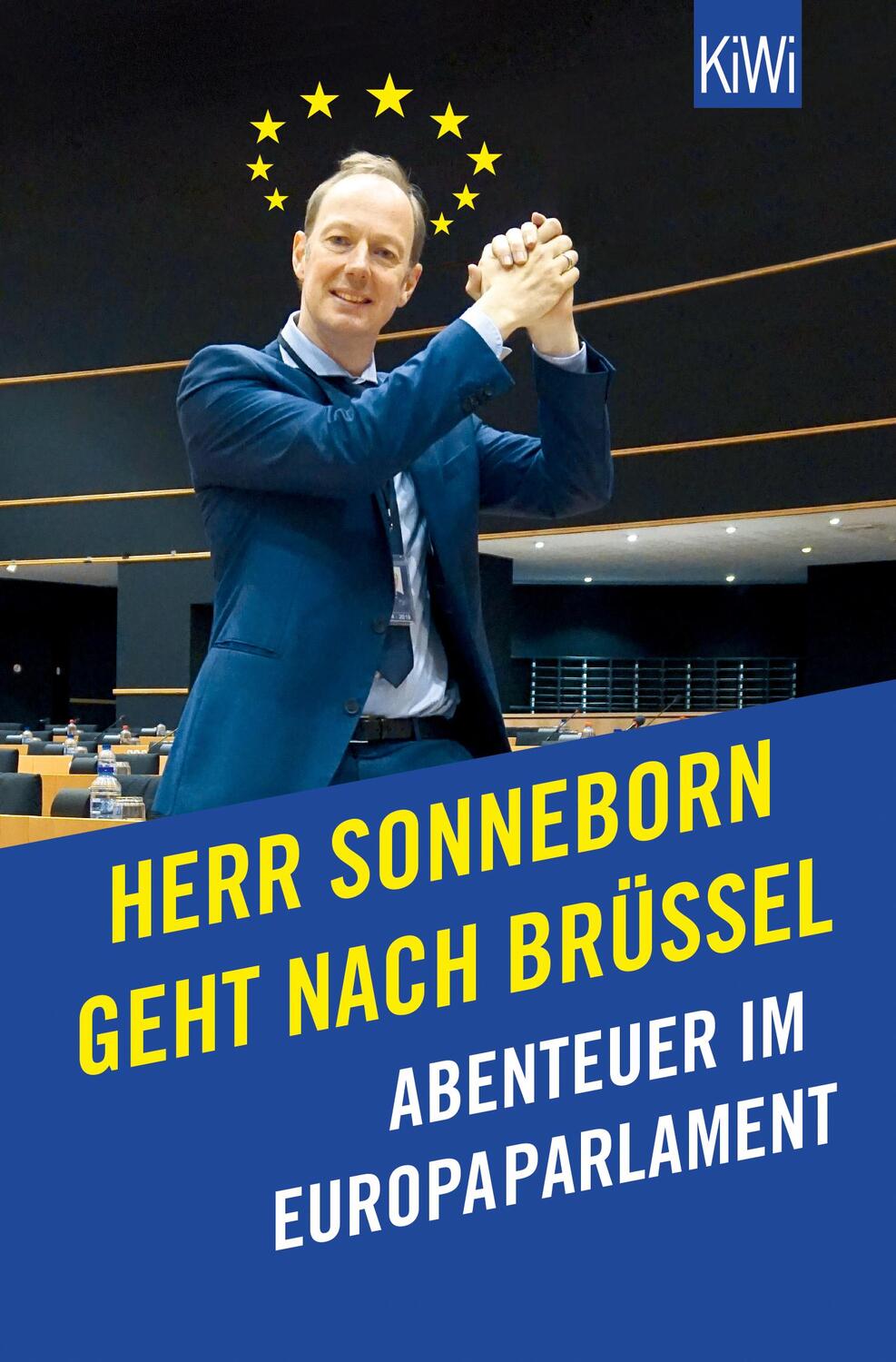 Cover: 9783462000443 | Herr Sonneborn geht nach Brüssel | Abenteuer im Europaparlament | Buch