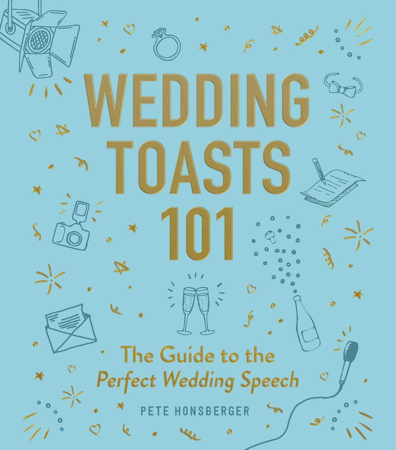 Cover: 9781507210765 | Wedding Toasts 101 | The Guide to the Perfect Wedding Speech | Buch
