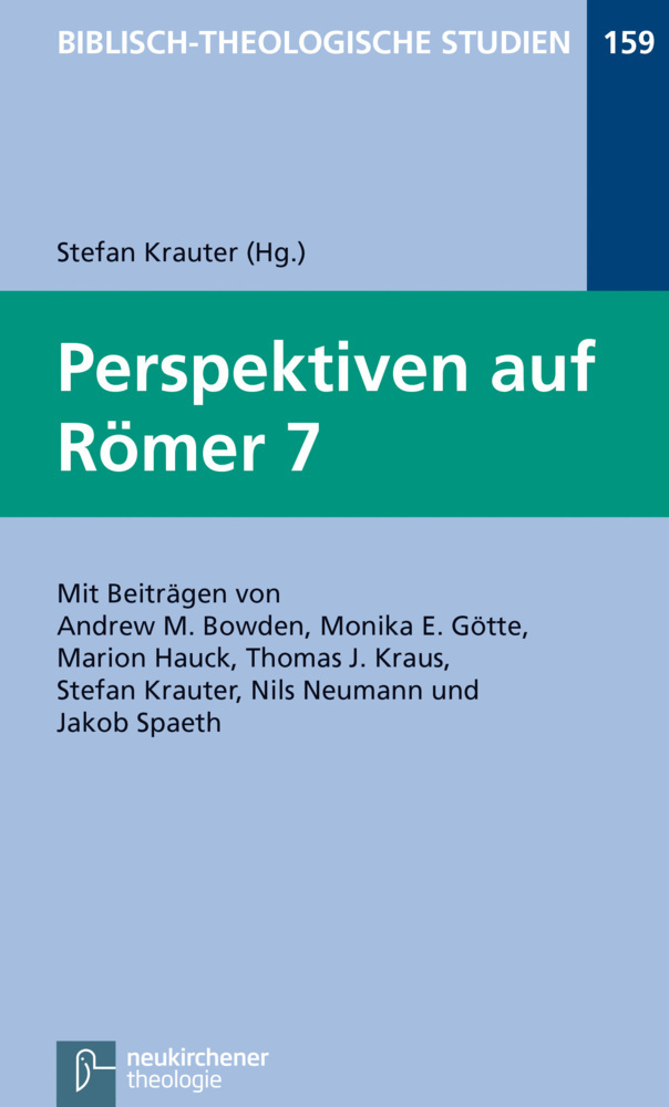 Cover: 9783788730307 | Perspektiven auf Römer 7 | Stefan Krauter (u. a.) | Taschenbuch