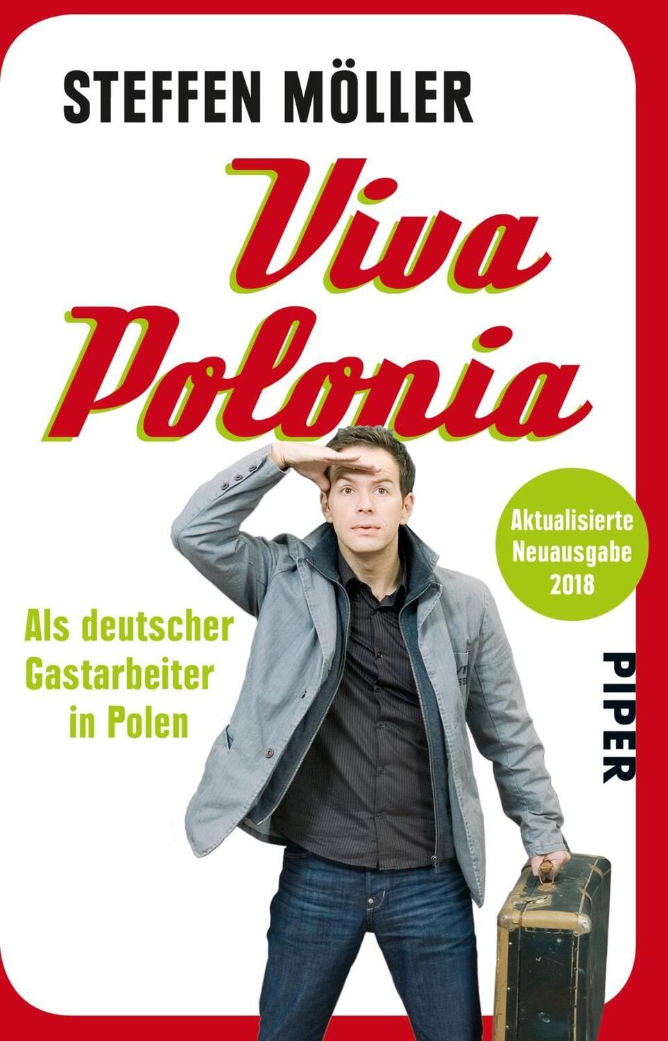 Cover: 9783492306737 | Viva Polonia | Als deutscher Gastarbeiter in Polen | Steffen Möller
