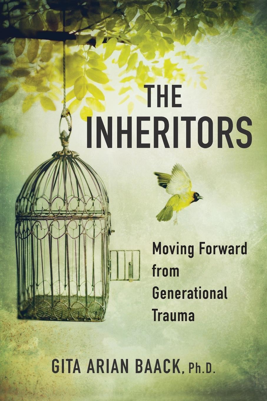 Cover: 9781631522222 | The Inheritors | Moving Forward from Generational Trauma | Baack