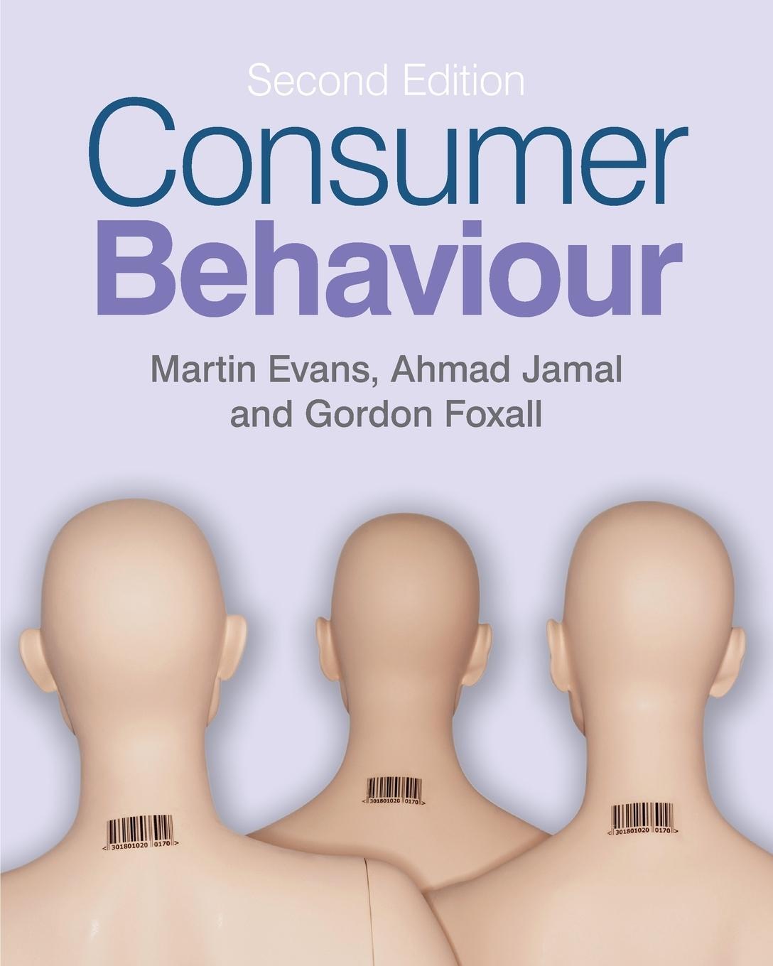 Cover: 9780470994658 | Consumer Behaviour | Martin M. Evans (u. a.) | Taschenbuch | 576 S.