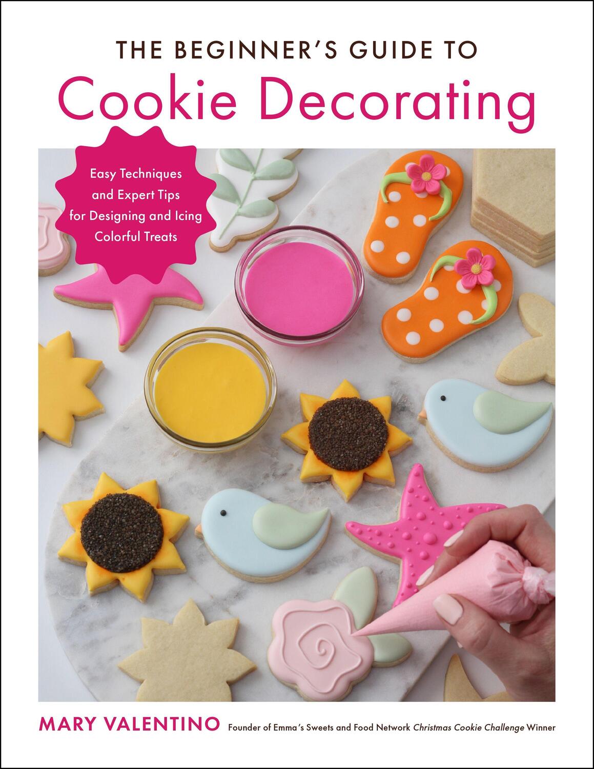 Cover: 9780760374436 | The Beginner's Guide to Cookie Decorating | Mary Valentino | Buch