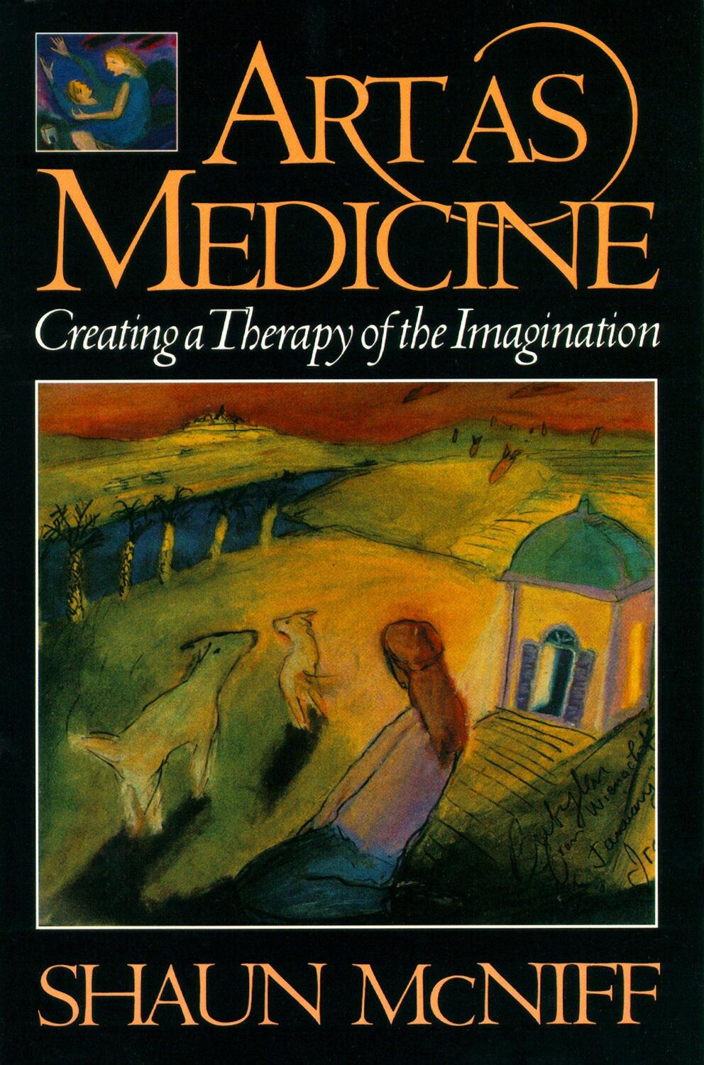 Cover: 9780877736585 | Art as Medicine | Creating a Therapy of the Imagination | Shaun McNiff