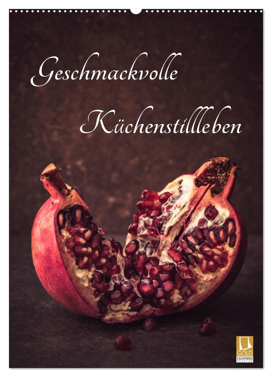 Cover: 9783383348754 | Geschmackvolle Küchenstillleben (Wandkalender 2024 DIN A2 hoch),...