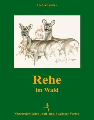 Cover: 9783852080758 | Rehe im Wald | Hubert Zeiler | Buch | Deutsch | 2009