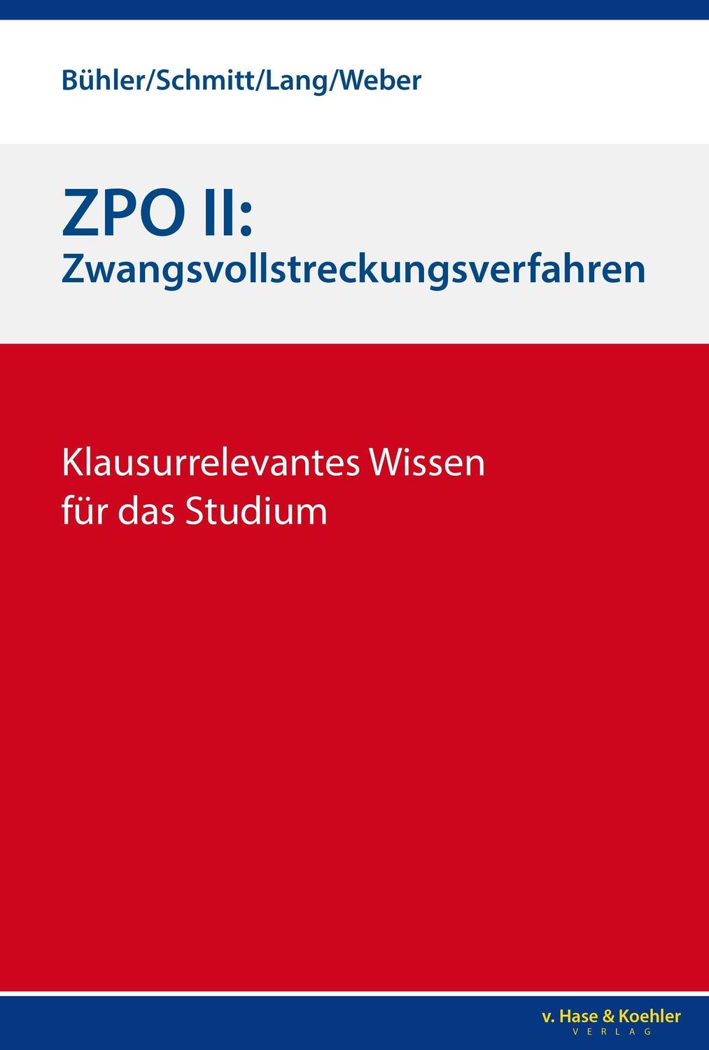Cover: 9783775814188 | ZPO II: Zwangsvollstreckungsverfahren | Jonas Bühler (u. a.) | Buch