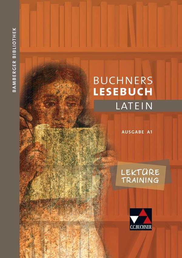 Cover: 9783766151551 | Bamberger Bibliothek 1 Buchners Lesebuch Latein A 1. Lektüretraining