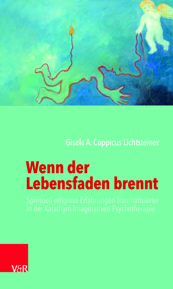 Cover: 9783525403853 | Wenn der Lebensfaden brennt | Gisela A. Cöppicus Lichtsteiner | Buch