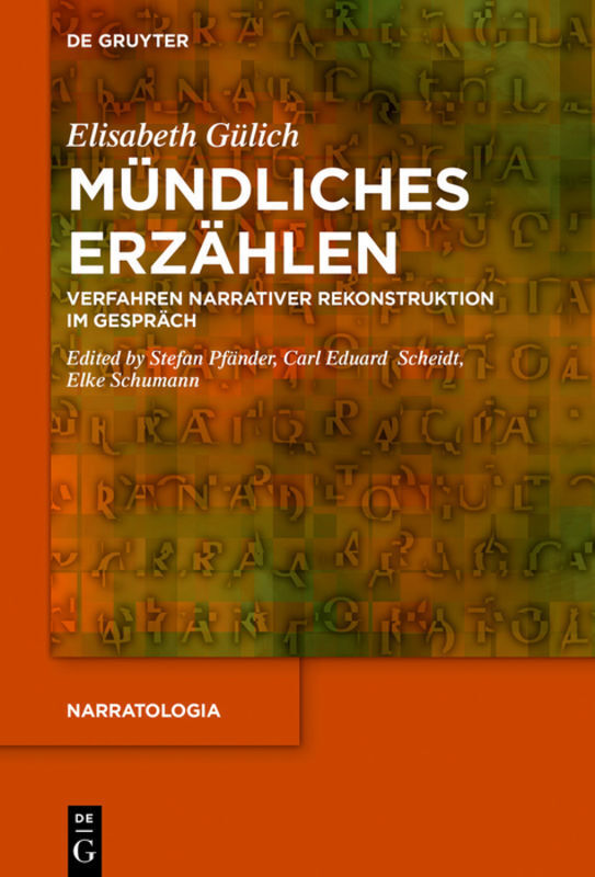 Cover: 9783110676716 | Mündliches Erzählen | Verfahren narrativer Rekonstruktion im Gespräch